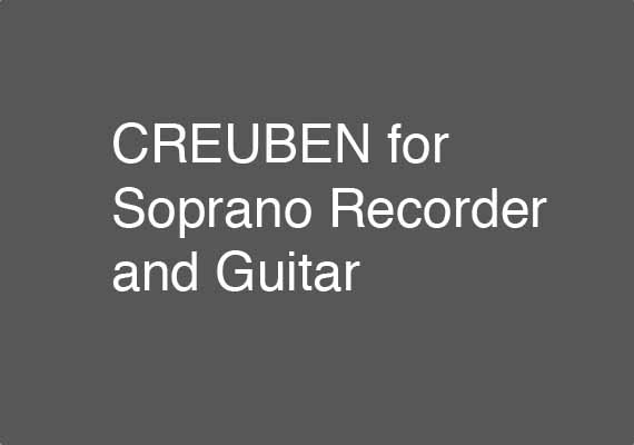 Excerpt from 8 May 2014 performance of CREUBEN for Soprano Recorder and Guitar. Aldo Abreu (Soprano Recorder), Berit Strong (Guitar). Download an excerpt <a href='_include/pdfs/creuben_excerpt.pdf' target=_blank>here</a>.